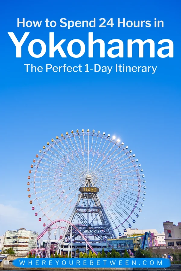 1 day Yokohama itinerary Pinterest pin